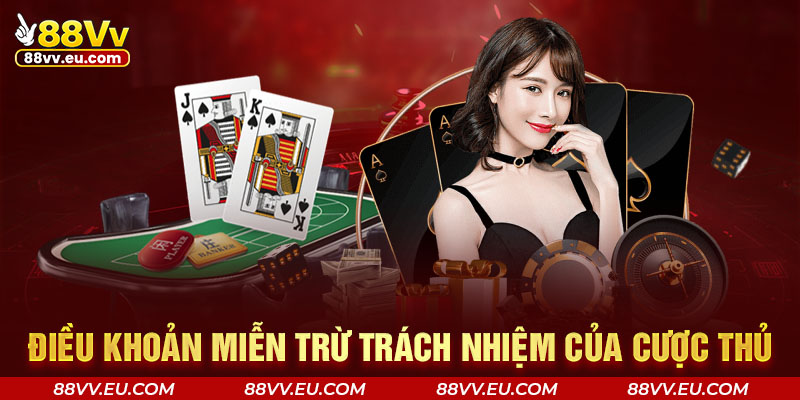 Điều khoản miễn trừ trách nhiệm của cược thủ