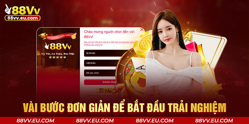 Vài bước đơn giản để bắt đầu trải nghiệm cuộc vui 